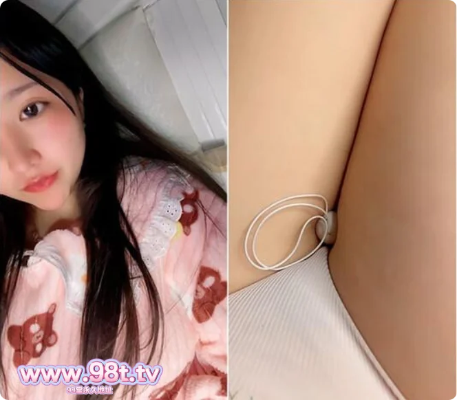 【自转】【115ED2k】身材丰满清纯00后大学生,可愛睡衣下白白嫩嫩肥美鲍鱼,粉紅一线天,夾著跳蛋很是迷人【1310M/1V】